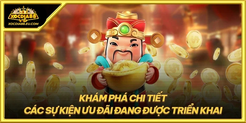 Các khuyến mãi xocdia88 mới