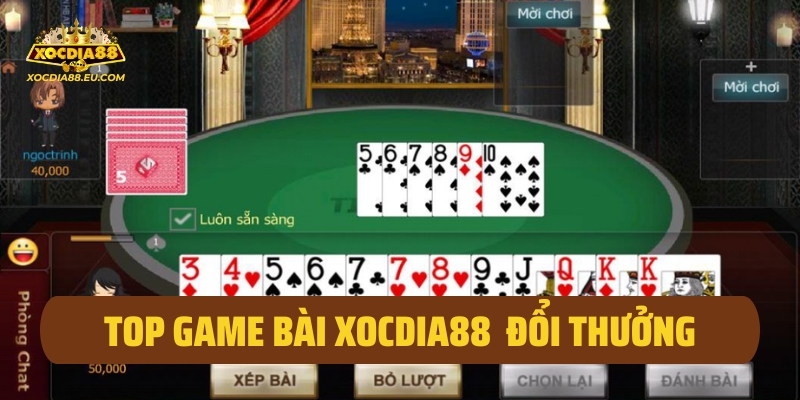 Top game bài xocdia88 đổi thưởng