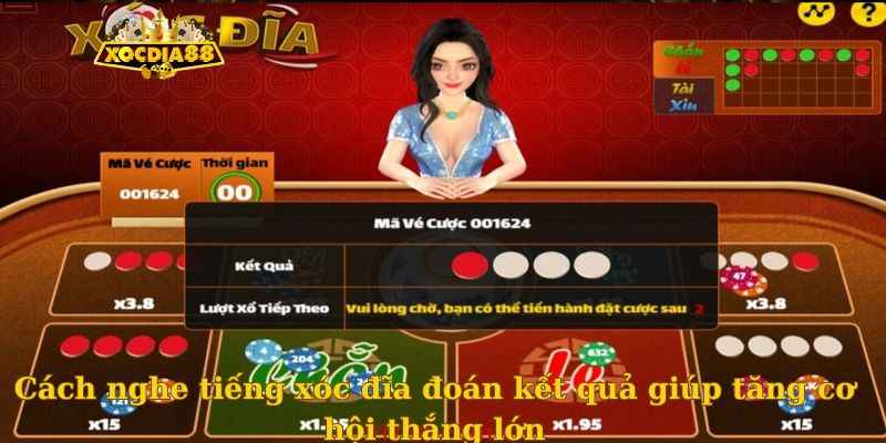 Cách nghe tiếng xóc đĩa đoán kết quả giúp tăng cơ hội thắng lớn