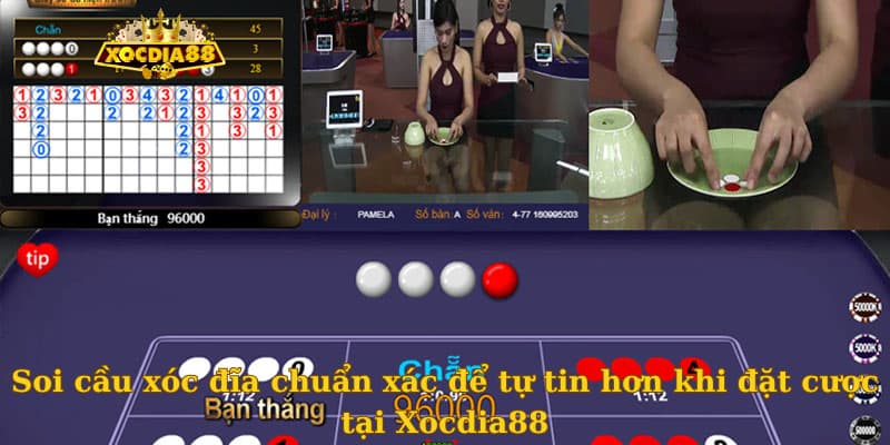 Soi cầu xóc đĩa chuẩn xác để tự tin hơn khi đặt cược tại Xocdia88