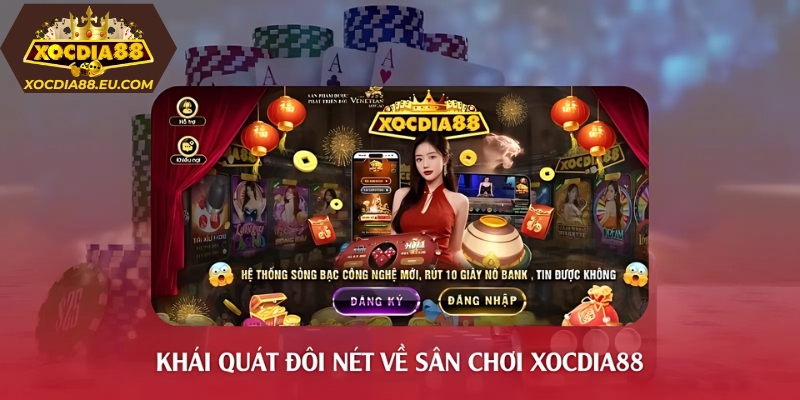 Về Thiên Đường Game Xocdia 88 Đổi Thưởng
